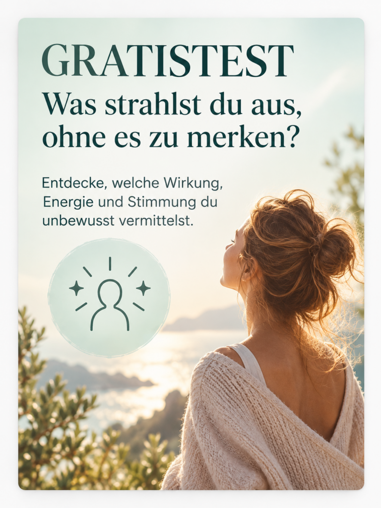 Gratistest - Was strahlst du aus, ohne es zu merken? Gratistest - Was strahlst du aus, ohne es zu merken?