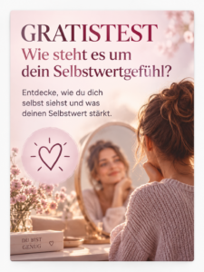 Gratistest - Wie steht es um dein Selbstwertgefühl? Gratistest - Wie steht es um dein Selbstwertgefühl?