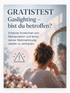 Gratistest - Gasllighting - bist du betroffen? Gratistest - Gasllighting - bist du betroffen?